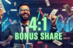 4 Is to 1 Big Bonus Share Know Record Date